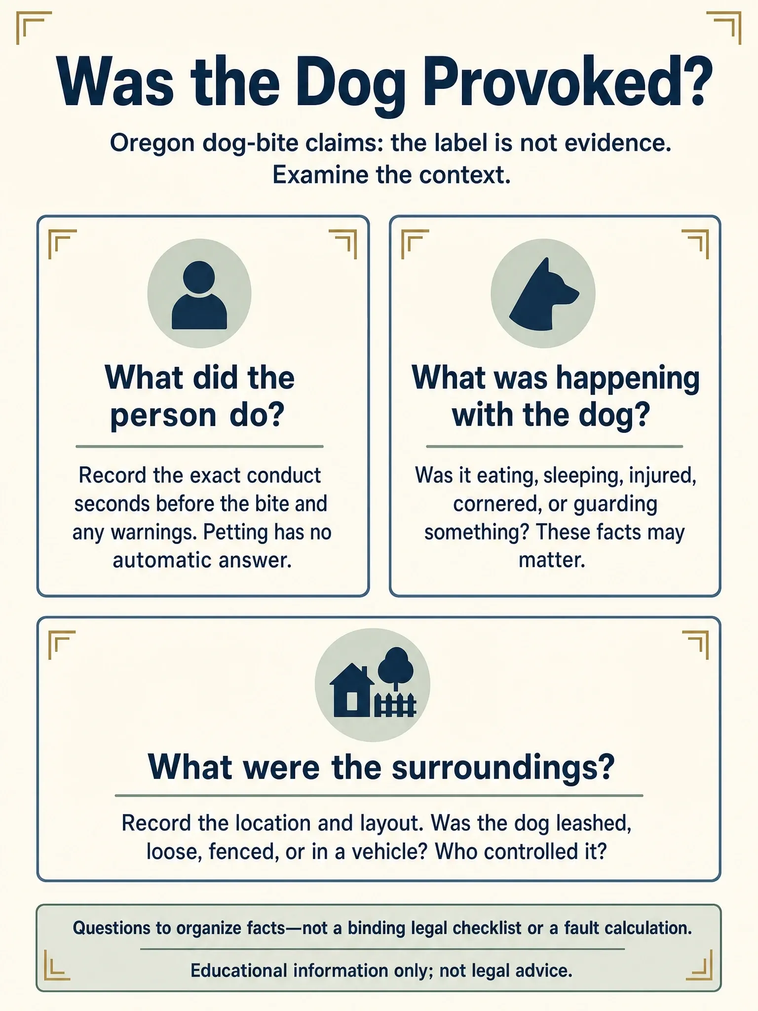 Three questions for reviewing an Oregon dog-bite provocation claim: the person's conduct, the dog's context, and the surroundings and control.